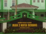 MAN 2 Kota Serang Tunjukkan Prestasi Gemilang dan Komitmen pada Pendidikan Berkualitas MAN 2 Kota Serang Tunjukkan Prestasi Gemilang dan Komitmen pada Pendidikan Berkualitas