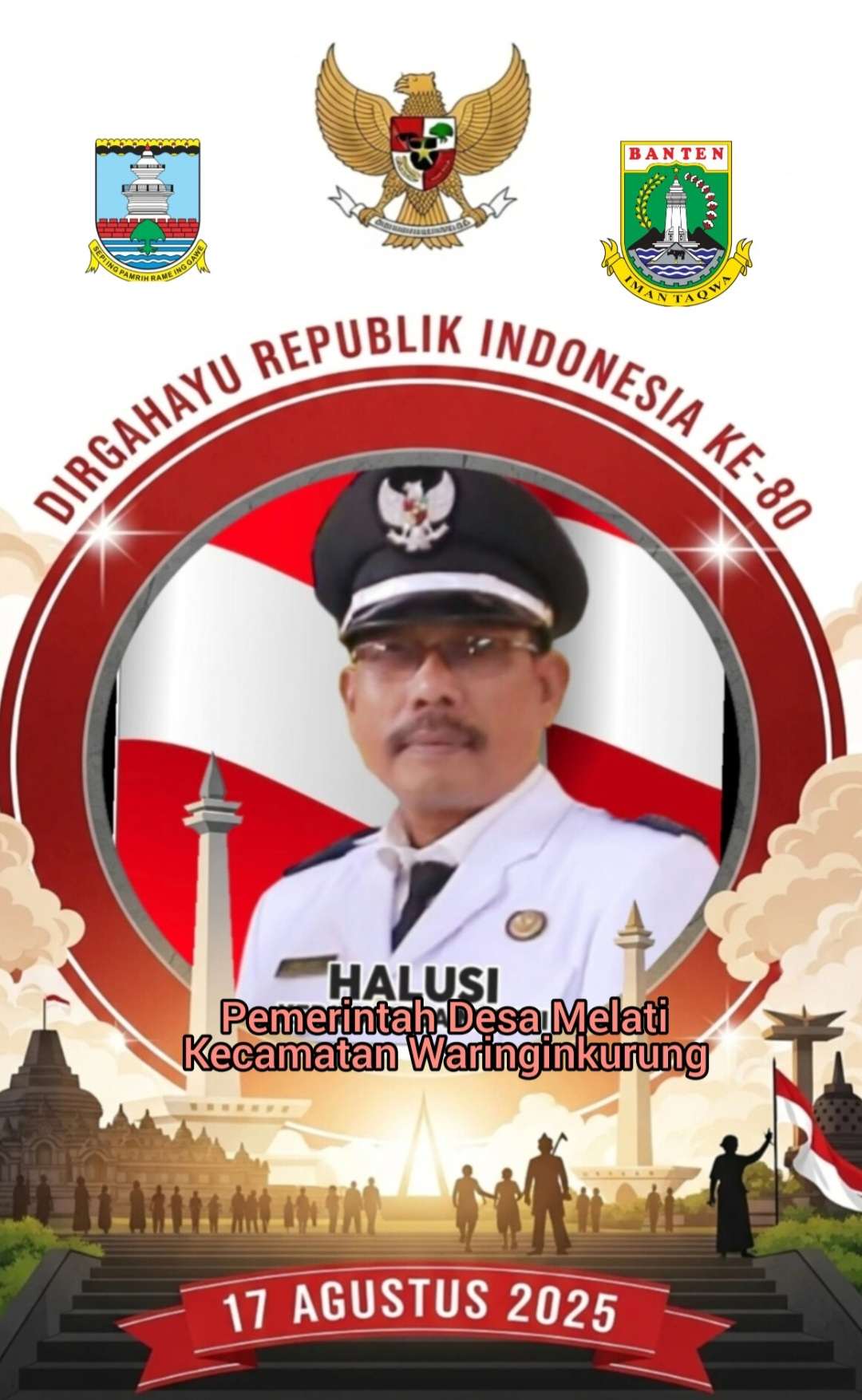 HALUSI: Kepala Desa Melati Mengucapkan Selamat Dirgahayu Republik Indonesia Yang Ke- 80 HALUSI: Kepala Desa Melati Mengucapkan Selamat Dirgahayu Republik Indonesia Yang Ke- 80