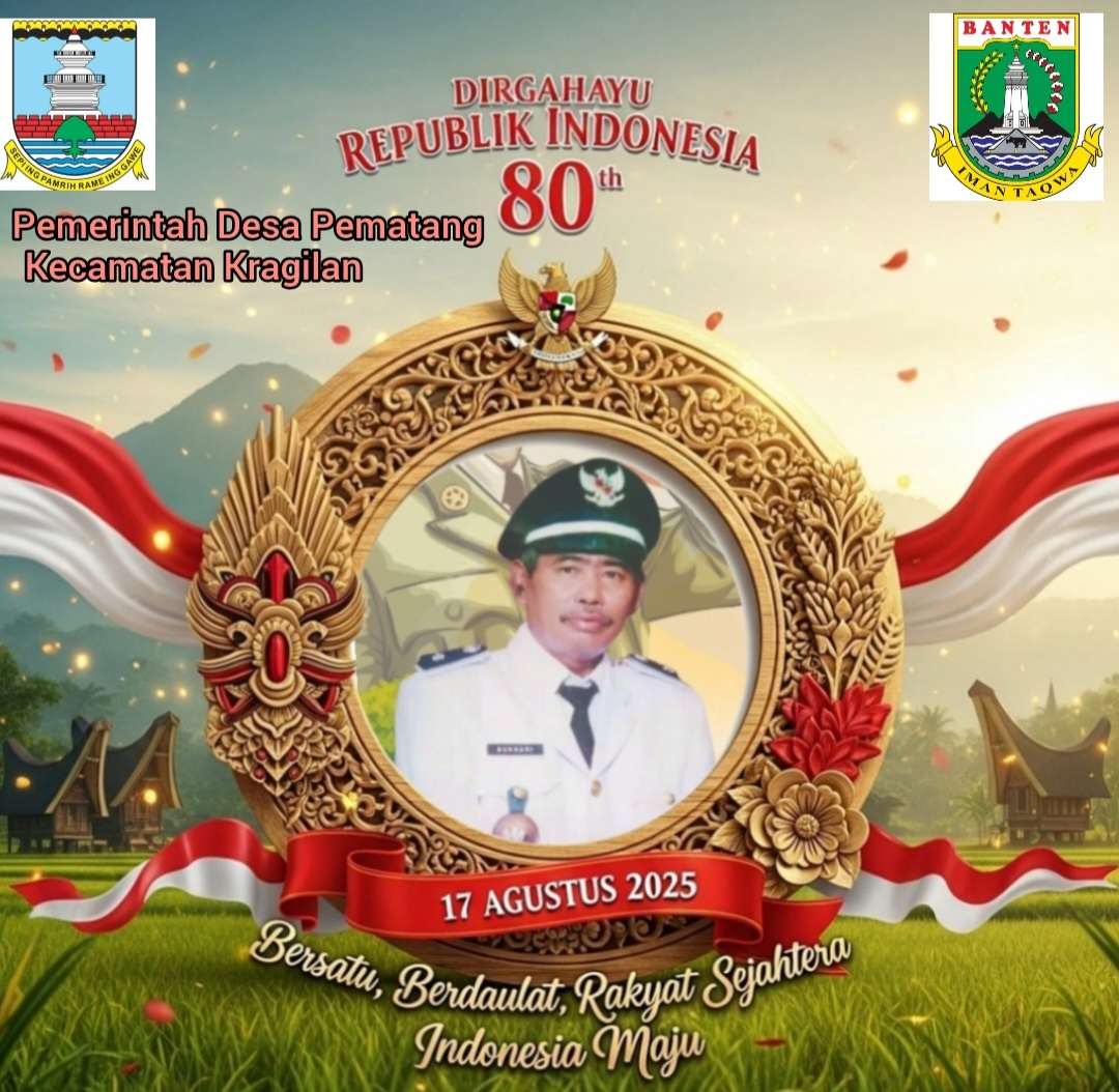 Kepala Desa Pematang Ucapkan Dirgahayu Republik Indonesia Yang Ke- 80 Kepala Desa Pematang Ucapkan Dirgahayu Republik Indonesia Yang Ke- 80