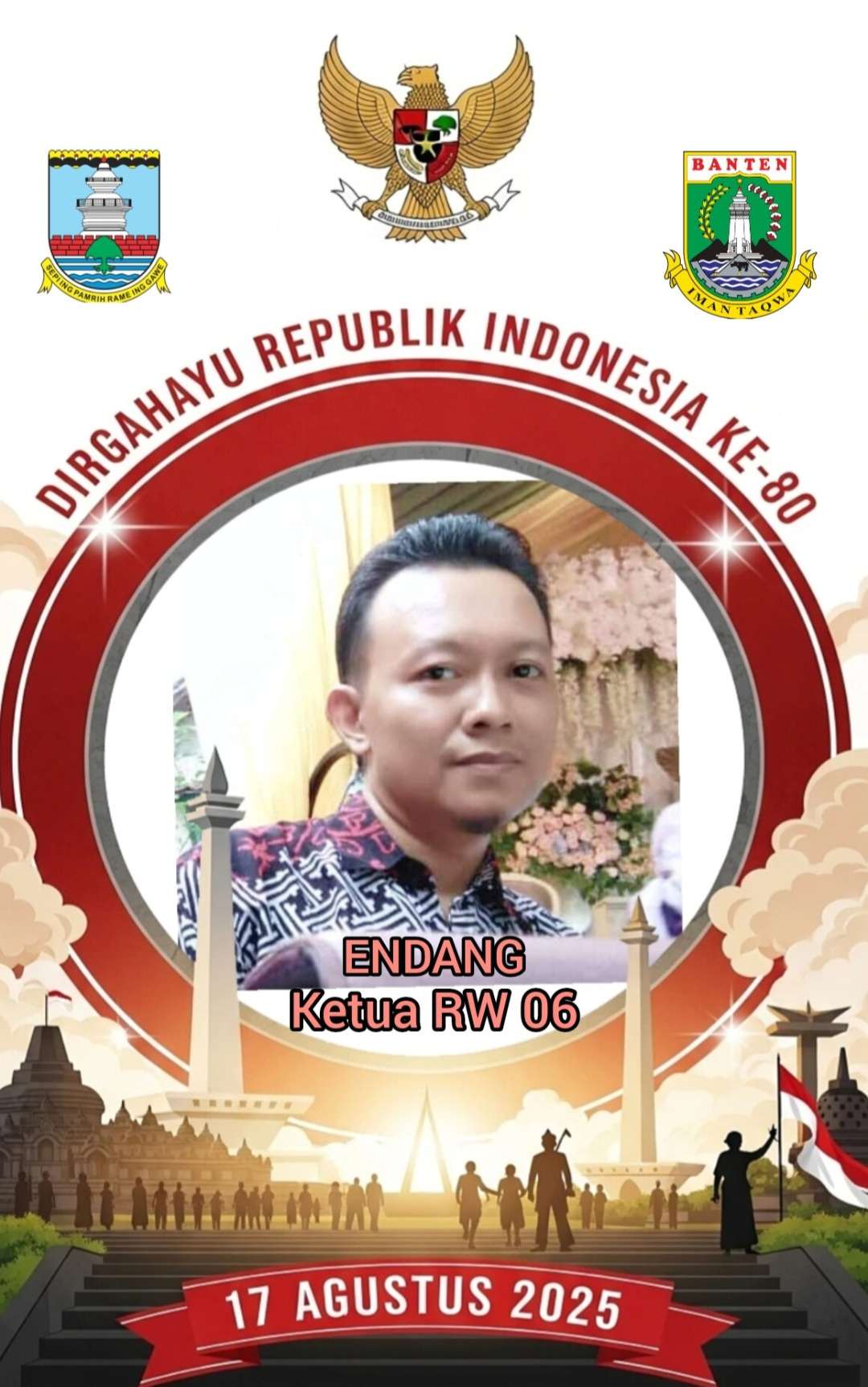 Endang Ketua RW 06, Desa Ranjeng, Kecamatan Ciruas, Ucapkan Dirgahayu RI ke- 80 Endang Ketua RW 06, Desa Ranjeng, Kecamatan Ciruas, Ucapkan Dirgahayu RI ke- 80